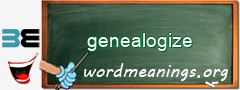 WordMeaning blackboard for genealogize